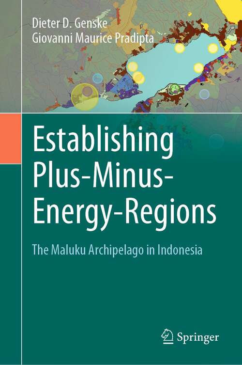 Book cover of Establishing Plus-Minus-Energy-Regions: The Maluku Archipelago in Indonesia (1st ed. 2022)