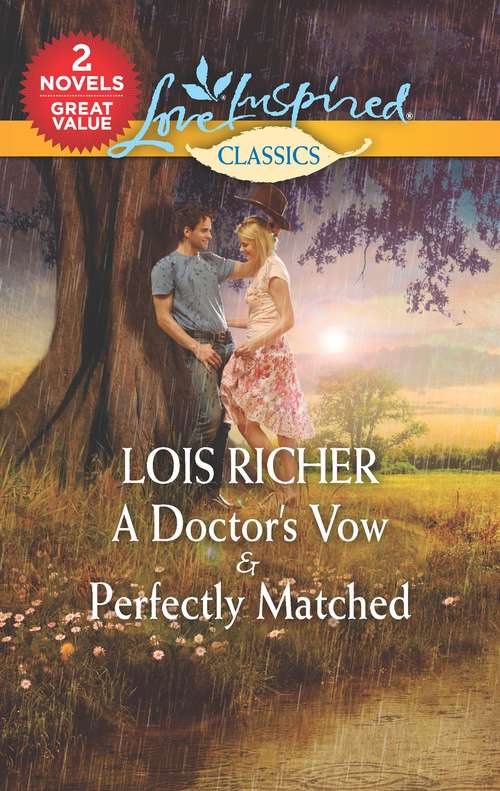 A Doctor's Vow & Perfectly Matched: A Doctor's Vow\Perfectly Matched