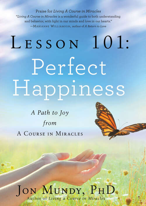 Book cover of Lesson 101: A Path to Joy from A Course in Miracles