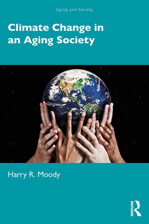 Book cover of Climate Change in an Aging Society (Aging and Society)