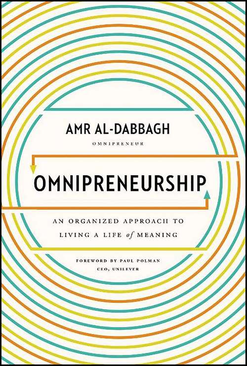 Book cover of Omnipreneurship: An Organized Approach to Living A Life of Meaning