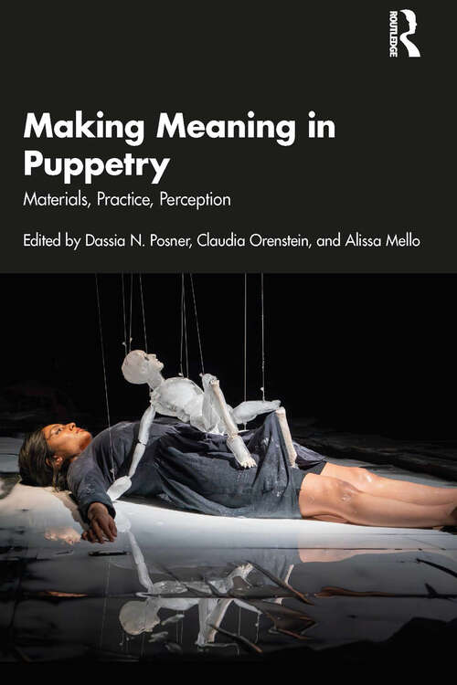 Book cover of Making Meaning in Puppetry: Materials, Practice, Perception (1)