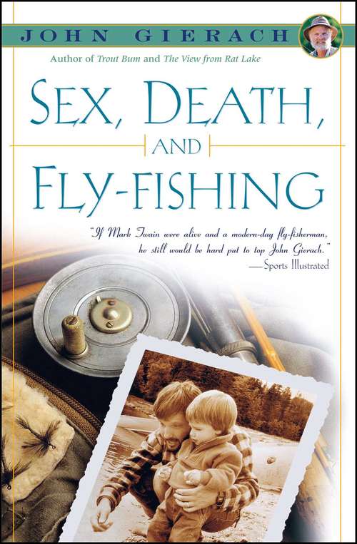 Book cover of Sex, Death, and Fly-Fishing