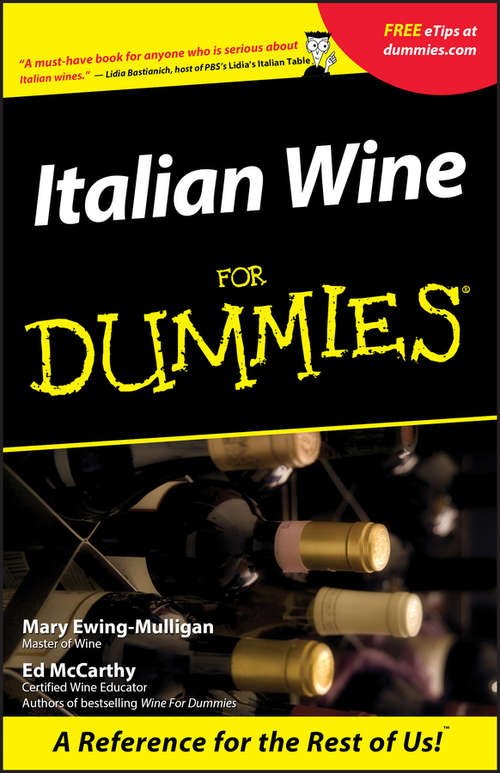 Italian Wine For Dummies (For Dummies Ser.)