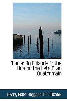 Book cover of Marie: An Episode in the Life of the Late Allan Quatermain