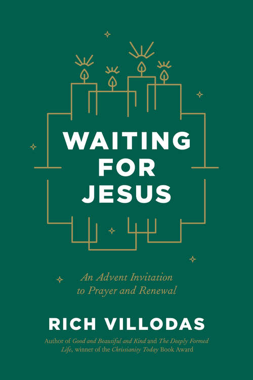 Book cover of Waiting for Jesus: An Advent Invitation to Prayer and Renewal