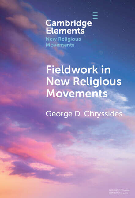 Book cover of Elements in New Religious Movements: Fieldwork in New Religious Movements (Elements In New Religious Movements Ser.)