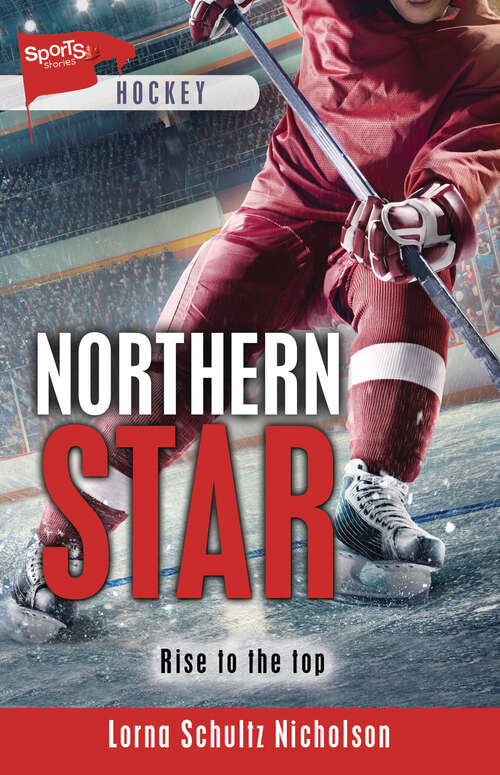 Book cover of Northern Star (Lorimer Sports Stories)