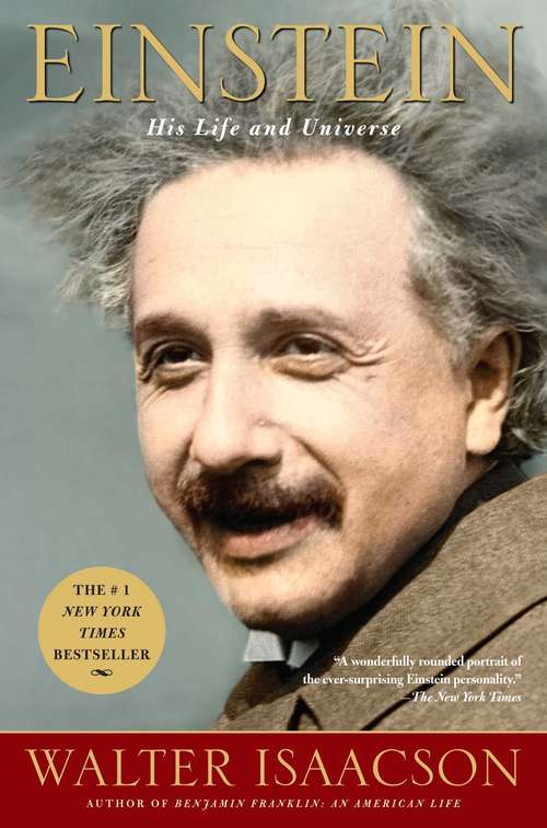 Book cover of Einstein: His Life and Universe (Great Thinkers Ser.)