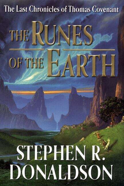Book cover of The Runes of the Earth (Last Chronicles of Thomas Covenant #1)