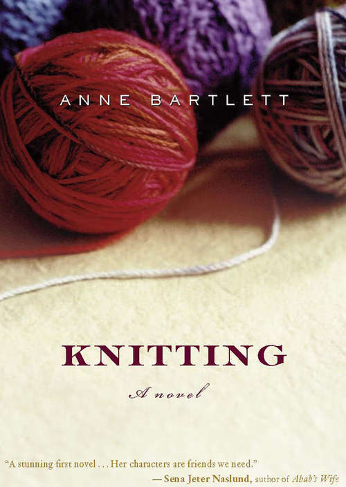 Book cover of Knitting: A Novel