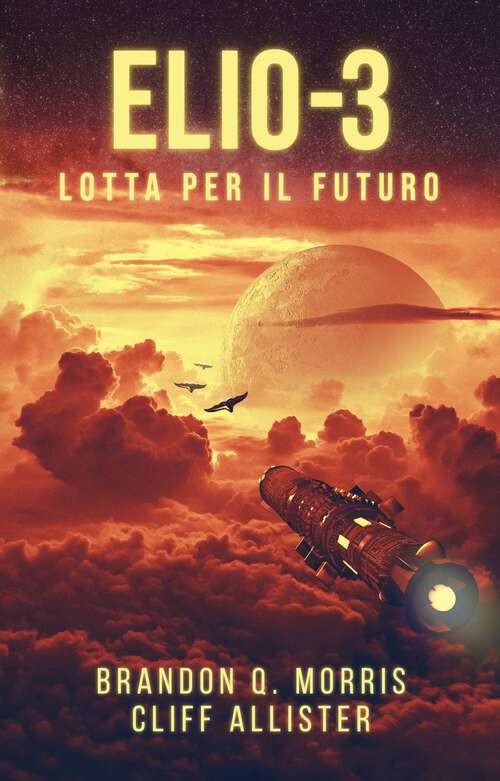 Book cover of Elio-3: Hard Science Fiction (Elio-3 #1)