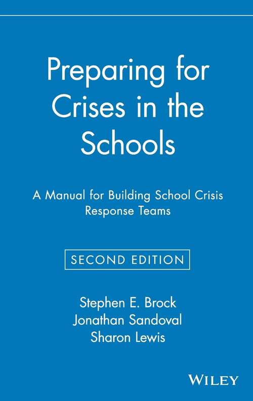 Book cover of Preparing for Crises in the Schools: Manual for Building School Crisis Response Teams (2)