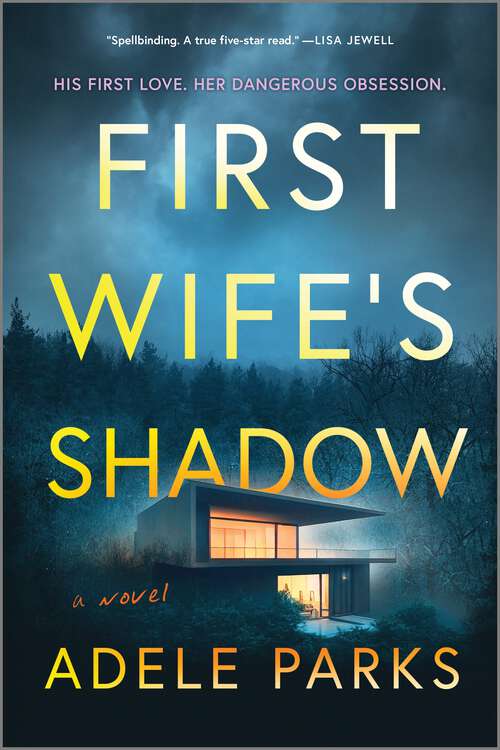 Book cover of First Wife's Shadow: A Must-Read Gripping Domestic Psychological Suspense Crime Thriller from the Bestselling Author of I Invited Her In (Original)