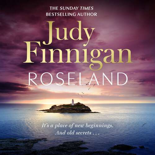 Book cover of Roseland: The beautiful, heartrending new novel from the much loved Richard and Judy Book Club champion