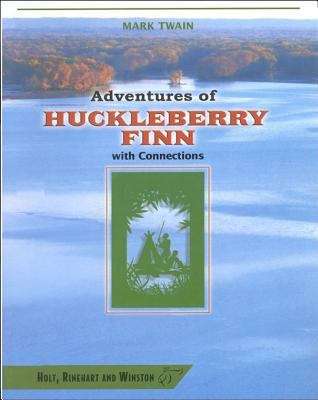 Book cover of Adventures of Huckleberry Finn, with Connections