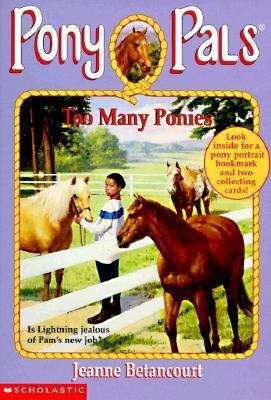 Book cover of Too Many Ponies (Pony Pals #6)