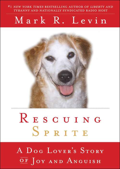 Book cover of Rescuing Sprite: A Dog Lover's Story of Joy and Anguish (Thorndike Basic Ser.)