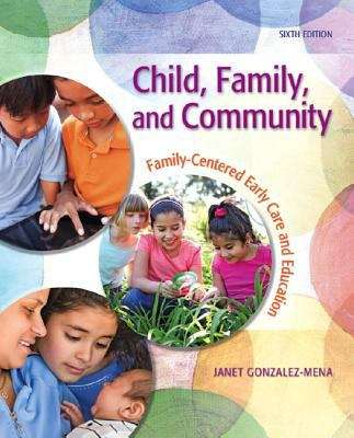 Book cover of Child, Family, and Community: Family-Centered Early Care and Education 6th Edition