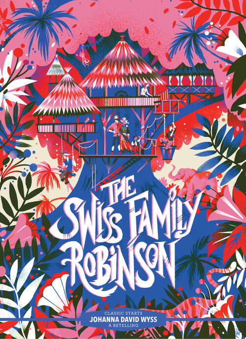 Book cover of Classic Starts®: The Swiss Family Robinson (Classic Starts®)