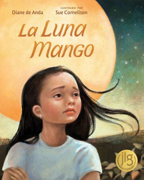 Book cover of La luna mango: Cuando la deportación divide a una familia (Spanish Edition)