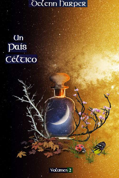 Book cover of Un País Céltico: La Lánguida Primavera (2/3 #2)