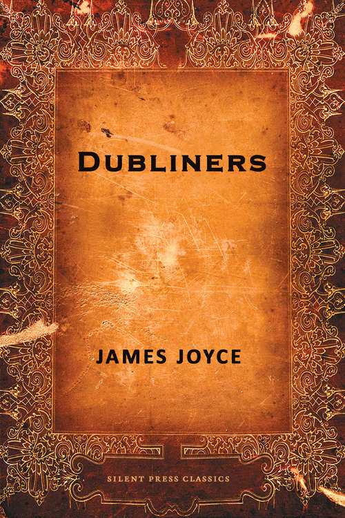 Dubliners: And Chamber Music
