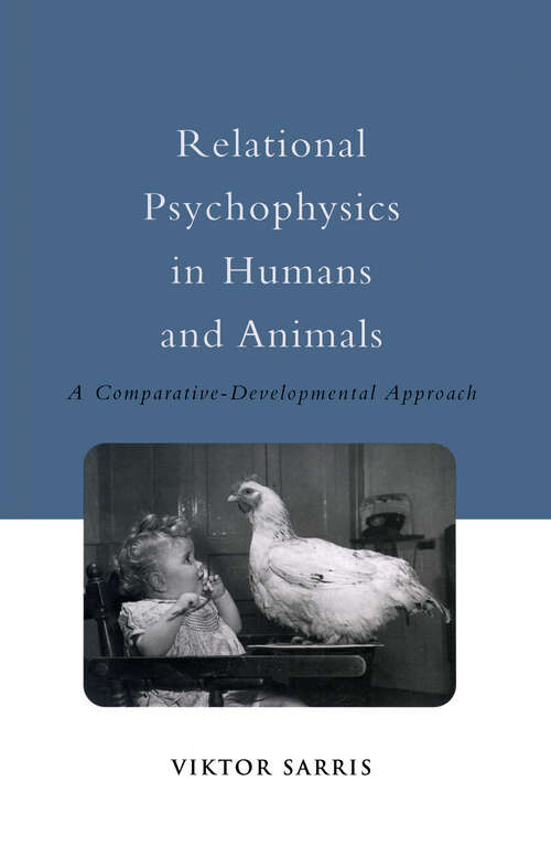 Book cover of Relational Psychophysics in Humans and Animals: A Comparative-Developmental Approach