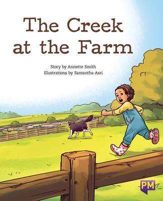 Book cover of The Creek at the Farm (Into Reading, Level J #59)