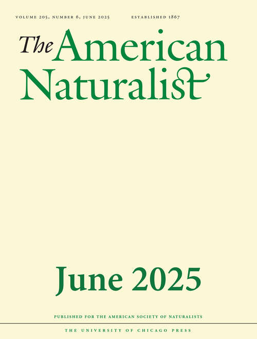 Book cover of The American Naturalist, volume 205 number 6 (June 2025)