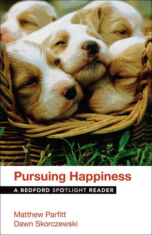 Book cover of Pursuing Happiness: A Bedford Spotlight Reader