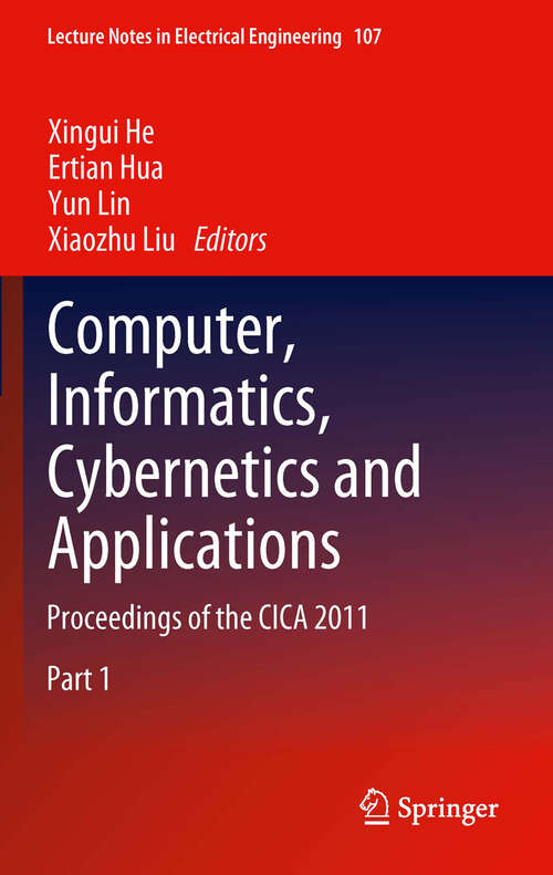 Book cover of Computer, Informatics, Cybernetics and Applications: Proceedings of the CICA 2011 (Lecture Notes in Electrical Engineering #107)