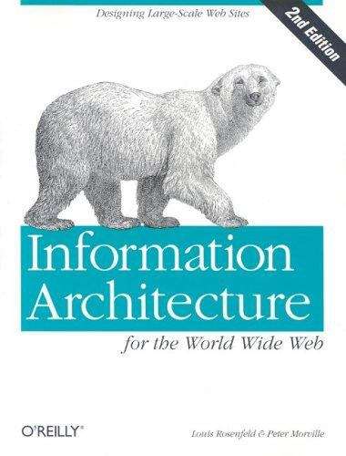 Book cover of Information Architecture for the World Wide Web, 2nd Edition