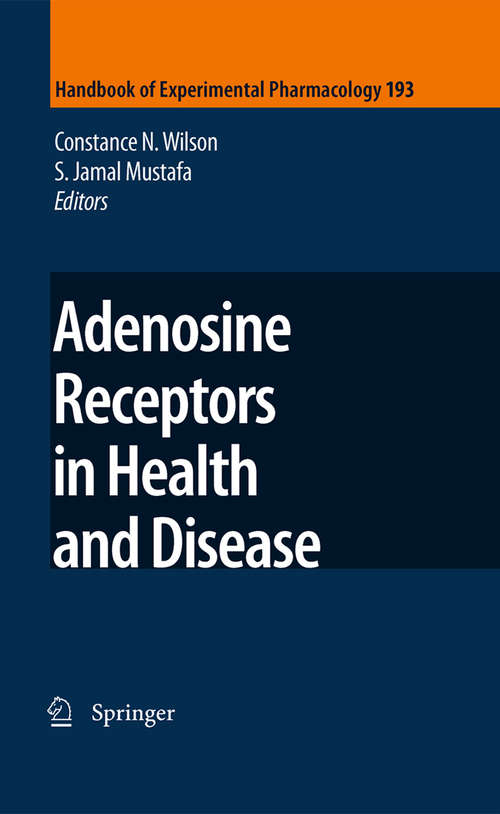Book cover of Adenosine Receptors in Health and Disease (Handbook of Experimental Pharmacology #193)