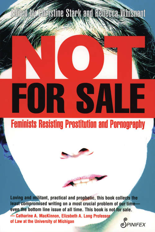 Book cover of Not for Sale: Feminists Resisting Prostitution and Pornography