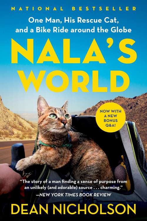 Book cover of Nala's World: One Man, His Rescue Cat, and a Bike Ride around the Globe