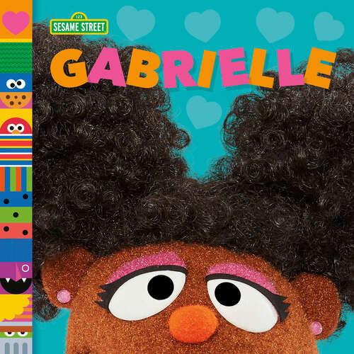 Book cover of Gabrielle (Sesame Street Friends)