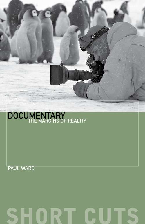 Book cover of Documentary: The Margins of Reality (Short Cuts)