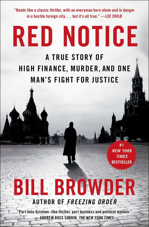 Book cover of Red Notice: A True Story of High Finance, Murder, and One Man's Fight for Justice