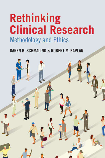 Book cover of Rethinking Clinical Research: Methodology and Ethics