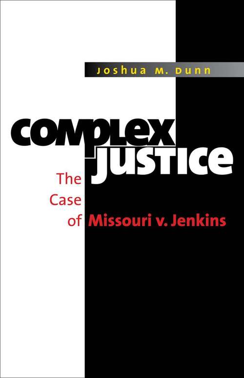 Book cover of Complex Justice