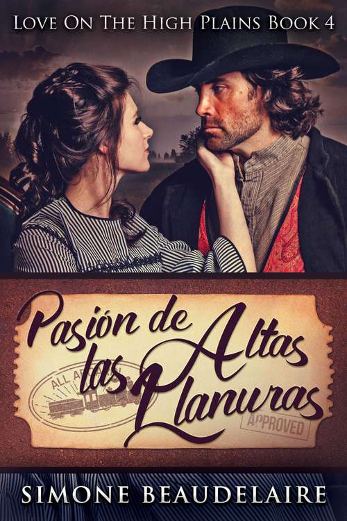 Book cover of Pasión De Las Altas Llanuras