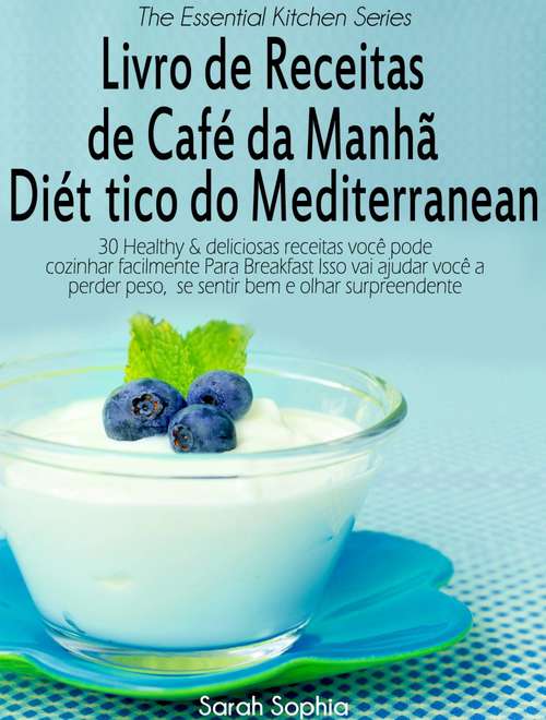 Book cover of Livro de Receitas de Café da Manhã Dietético do Mediterranean
