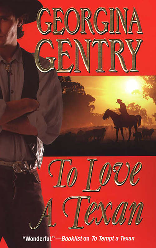 Book cover of To Love A Texan (Panorama of the Old West #26)