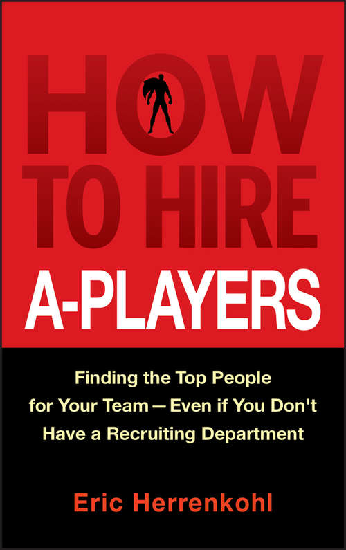 Book cover of How to Hire A-Players