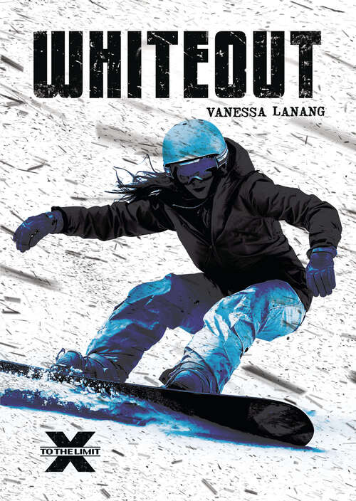 Book cover of Whiteout (To The Limit Ser.)