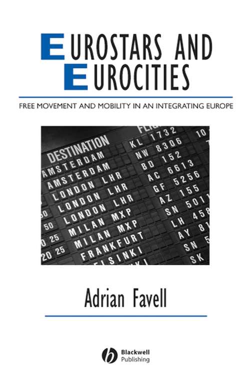 Book cover of Eurostars and Eurocities: Free Movement and Mobility in an Integrating Europe (IJURR Studies in Urban and Social Change Book Series #56)