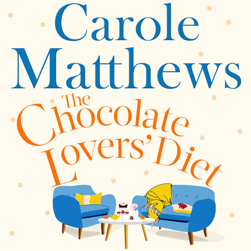 Book cover of The Chocolate Lovers' Diet: the feel-good, romantic, fan-favourite series from the Sunday Times bestseller (The Chocolate Lovers' #2)