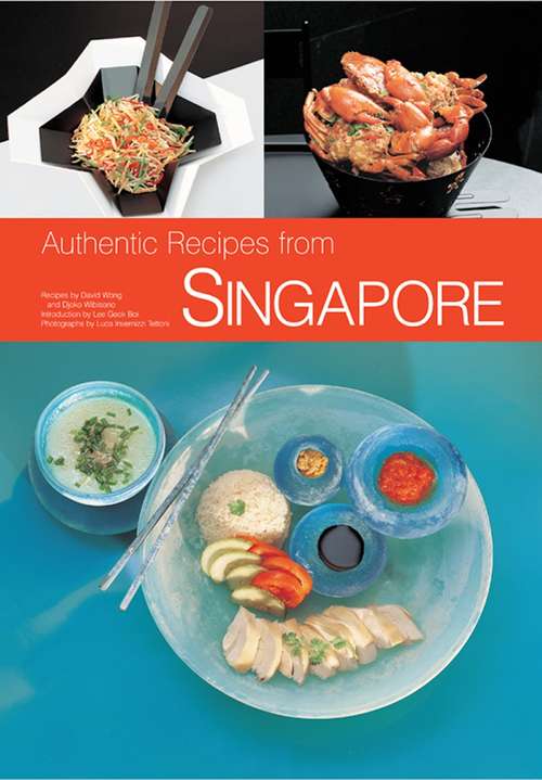 Book cover of Authentic Recipes from Singapore
