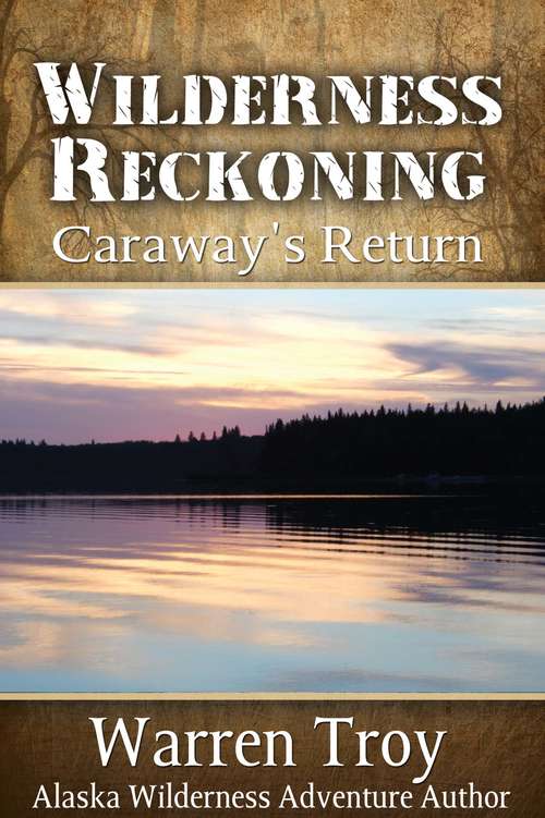 Book cover of Wilderness Reckoning: Caraway's Return